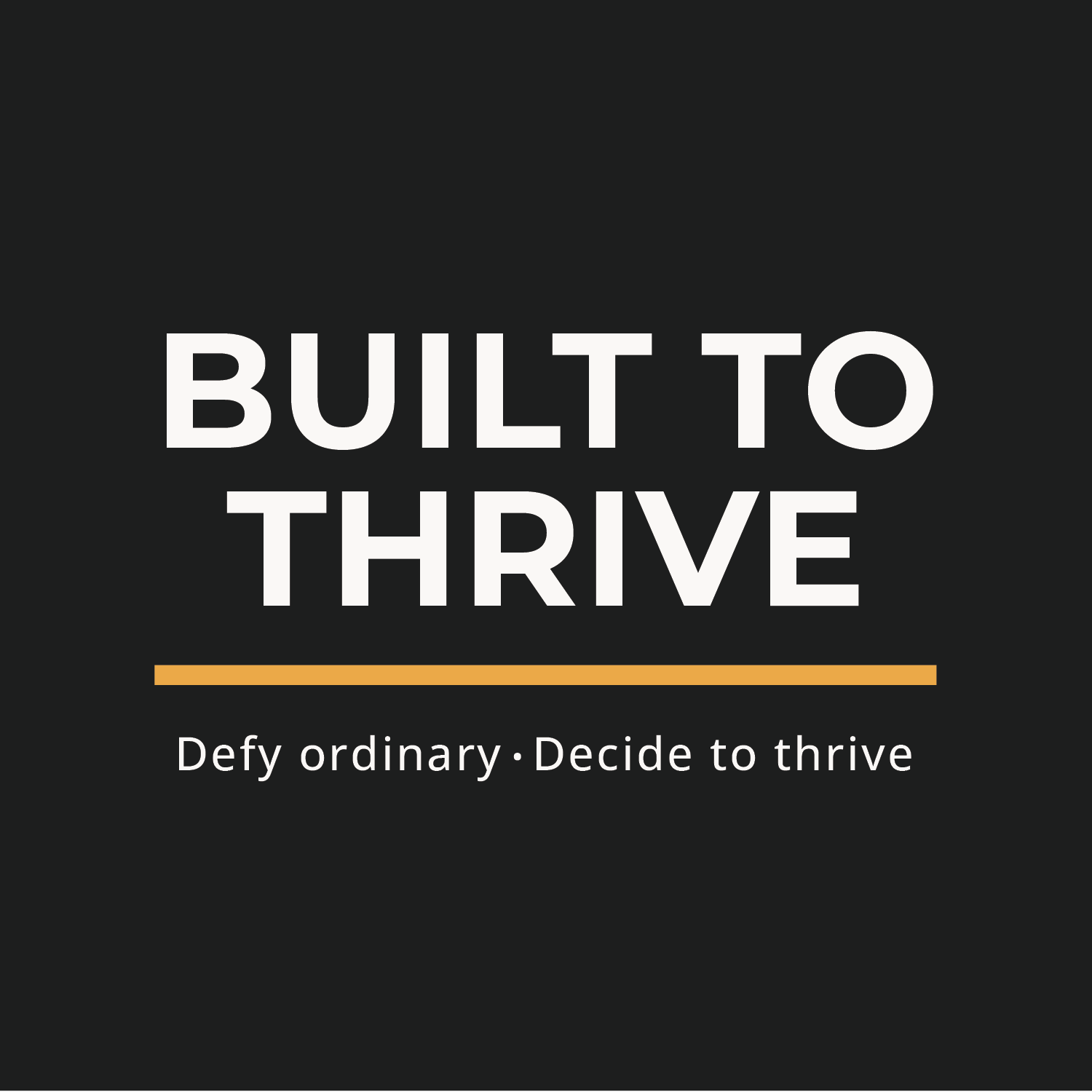 Built To Thrive Blog